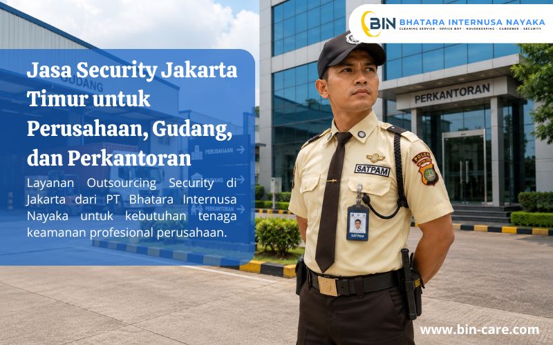 Read more about the article Jasa Security Jakarta Timur untuk Perusahaan, Gudang, dan Perkantoran