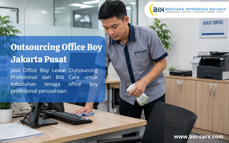 Read more about the article Outsourcing Office Boy Jakarta Pusat