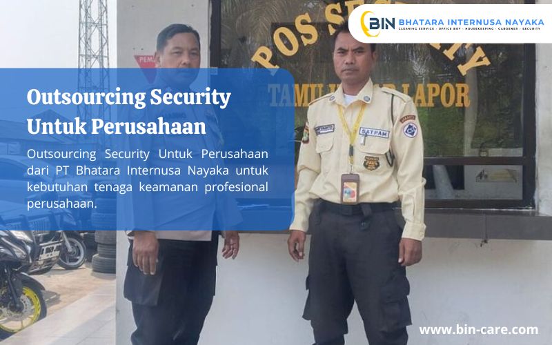 Outsourcing Security Untuk Perusahaan
