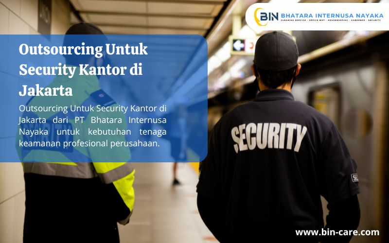 Read more about the article Outsourcing Untuk Security Kantor di Jakarta