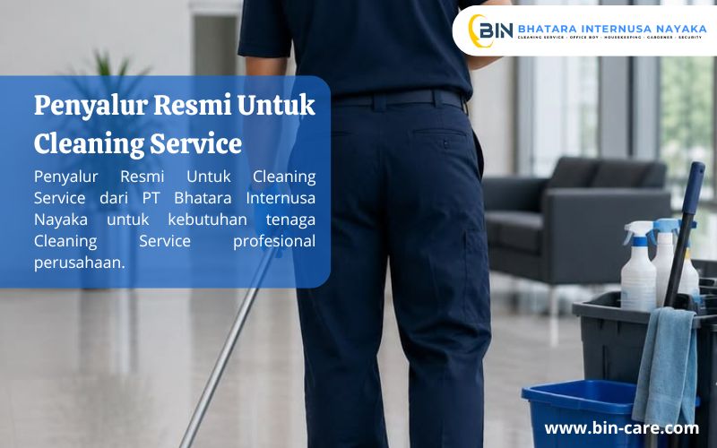 Read more about the article Penyalur Resmi Untuk Cleaning Service