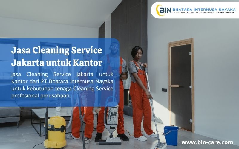 Read more about the article Jasa Cleaning Service Jakarta untuk Kantor