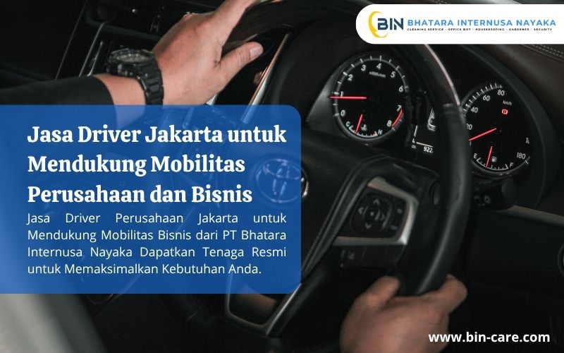 Read more about the article Jasa Driver Jakarta untuk Mendukung Mobilitas Perusahaan dan Bisnis