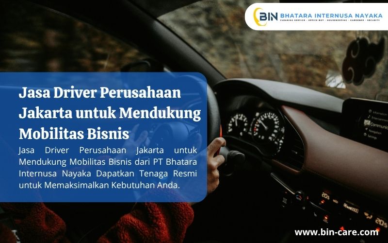 Read more about the article Jasa Driver Perusahaan Jakarta untuk Mendukung Mobilitas Bisnis