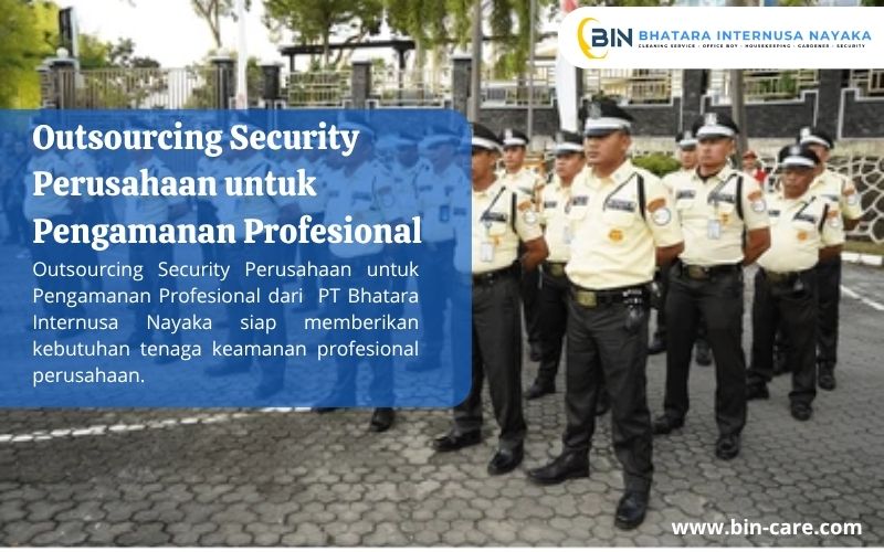 Read more about the article Outsourcing Security Perusahaan untuk Pengamanan Profesional