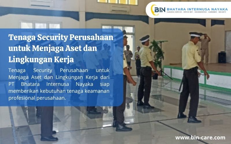 Read more about the article Tenaga Security Perusahaan untuk Menjaga Aset dan Lingkungan Kerja