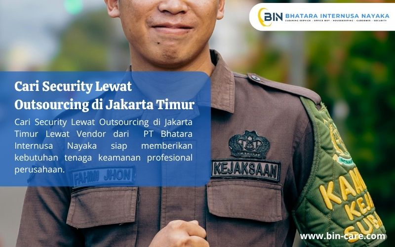 Read more about the article Cari Security Lewat Outsourcing di Jakarta Timur