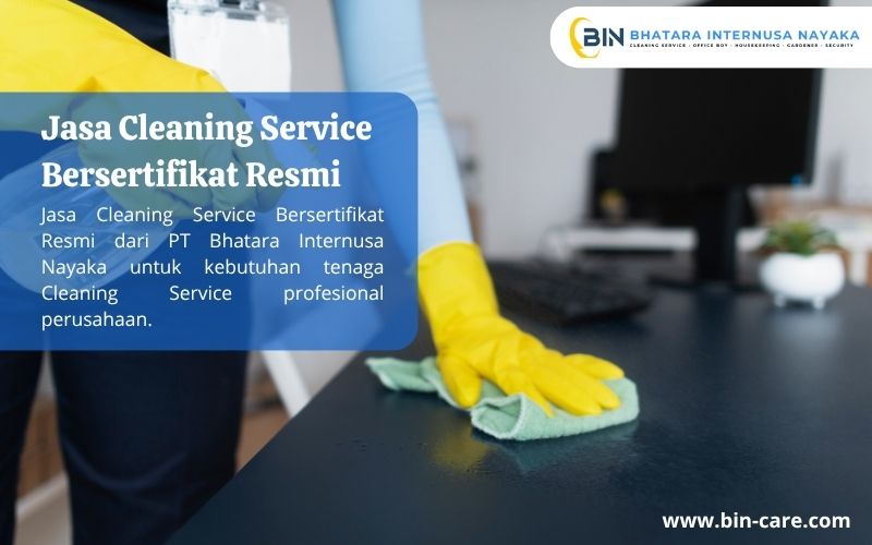 Read more about the article Jasa Cleaning Service Bersertifikat Resmi