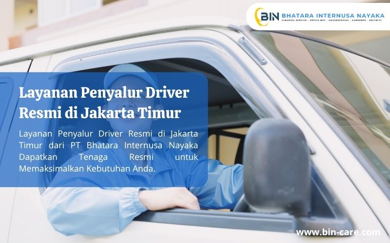 Layanan Penyalur Driver Resmi di Jakarta Timur