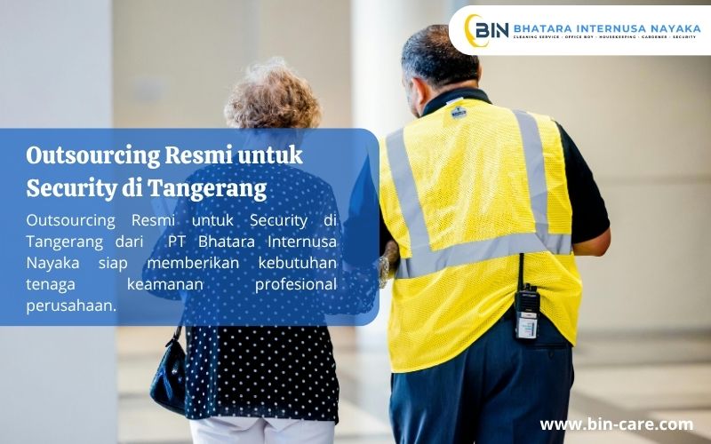 Read more about the article Outsourcing Resmi untuk Security di Tangerang
