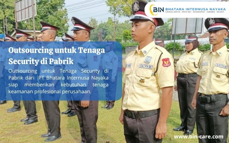 Read more about the article Outsourcing untuk Tenaga Security di Pabrik