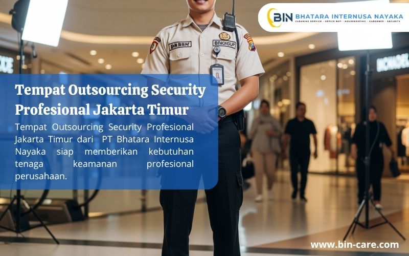 Read more about the article Tempat Outsourcing Security Profesional Jakarta Timur
